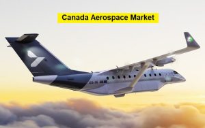 Canada Aerospace Market